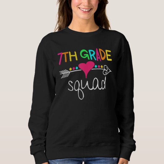 Sweatshirt 7th Grade Squad Seventh Teacher Student Team Back  (Devant)