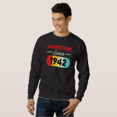Sweatshirt 80e anniversaire stupéfiant depuis 1942 Tee - shir (Devant entier)