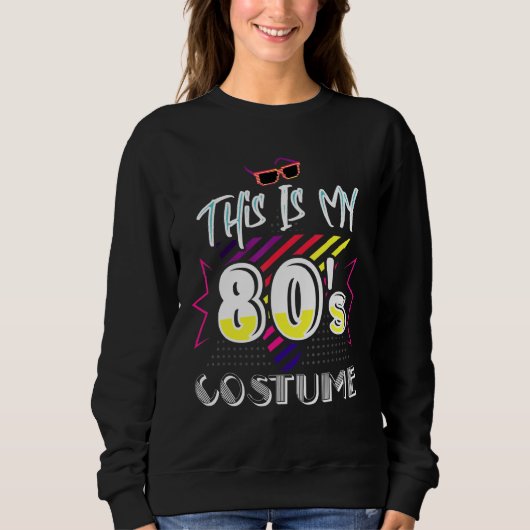 Sweatshirt 80s tenue femmes hommes C'est ma fête de costume d (Devant)