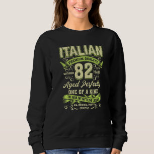 Sweatshirt 82e Anniversaire Italien Âge 82 Ans Né En Elle