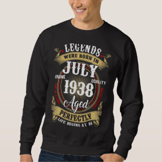 Sweatshirt 84e Anniversaire Légendes Né En Juillet 1938 84 An