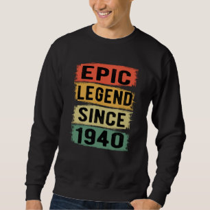 Sweatshirt 85 ans Anniversaire 1940 Epic Légende 85e annivers