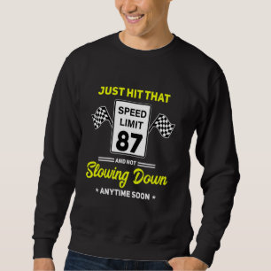 Sweatshirt 87e anniversaire Limite de vitesse Signal 87 mi/h