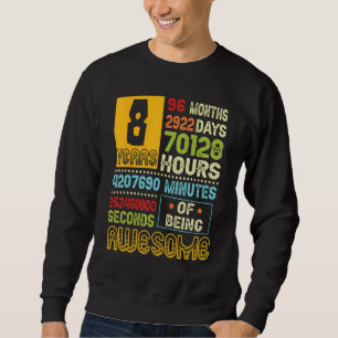 Sweatshirt 8 Anniversaire Garçon 8 Ans D'Être Étonnant Fabriq