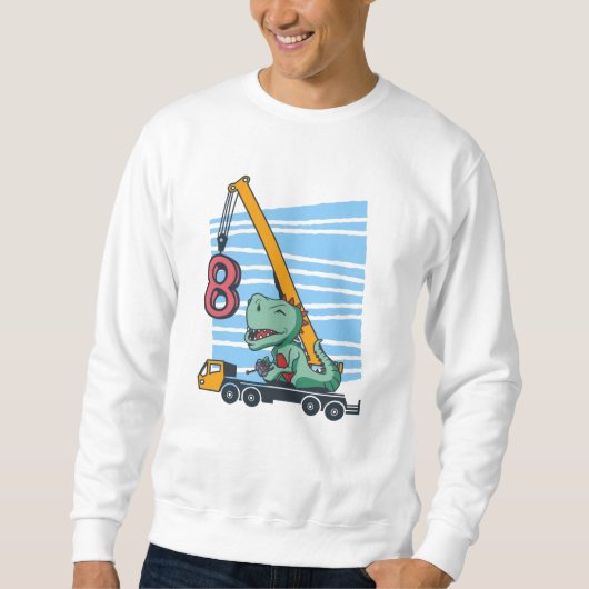 Sweatshirt 8 ans 8e anniversaire grue mobile dinosaure (Devant)