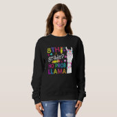 Sweatshirt 8E Année No Prob-Llama Enseignant Premier Jour (Devant entier)