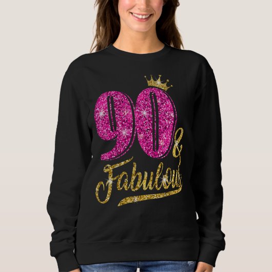 Sweatshirt 90 ans 90 et fabuleux 90e anniversaire Rose Cro (Devant)