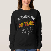 Sweatshirt 90 ans pour regarder ce bon 90e anniversaire quatr (Devant)