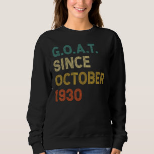 Sweatshirt 92e anniversaire 92 ans chèvre depuis octobre 1930