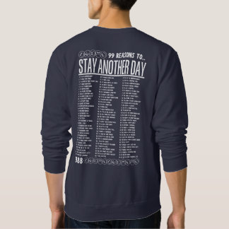 Sweatshirt 99 raisons de rester un jour de plus - Santé menta