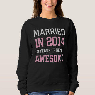 Sweatshirt 9th Anniversary for Women Married In 2014 Couples 