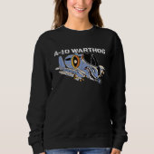 Sweatshirt A-10 Warthog Military Airplane A10 Thunderbird A10 (Devant)