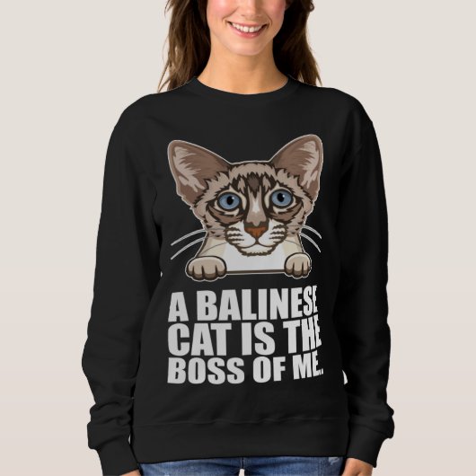 Sweatshirt A balinese cat is the boss of me (Devant)