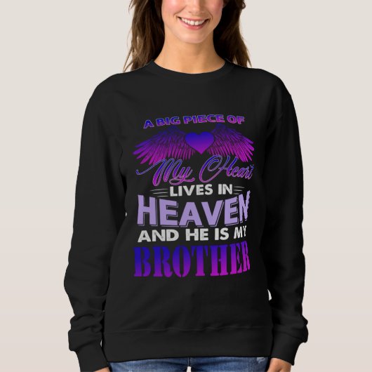 Sweatshirt A Big Piece Of My Heart Lives In Heaven And He Is  (Devant)