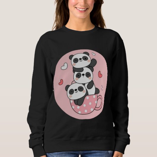 Sweatshirt A Cup Full of Panda Love Stacked With Cuteness Pan (Devant)