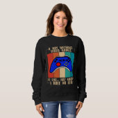 Sweatshirt A Day Without Video Games Funny Video Gamer 35 (Devant entier)