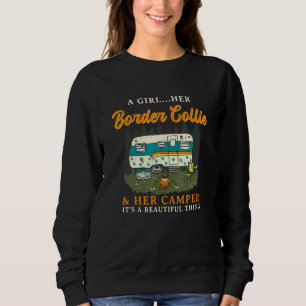 Sweatshirt A Girl Her Border Collie et Her Camper Sheepdog C