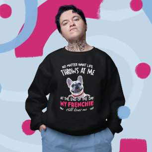 Sweatshirt A La Fin, Mon Français M'Aime Toujours Amoureux de