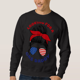 Sweatshirt À la recherche d'un Gas Daddy Prix du gaz Pompe à
