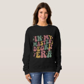 Sweatshirt à l'époque de mon master diplôme de master (Devant entier)