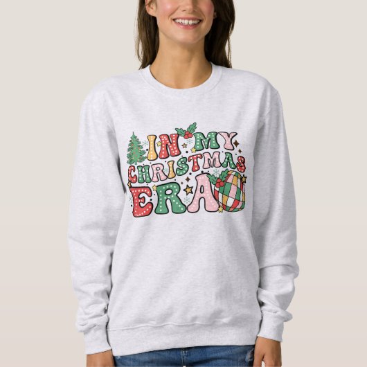 Sweatshirt À l'ère de mon Noël (Devant)