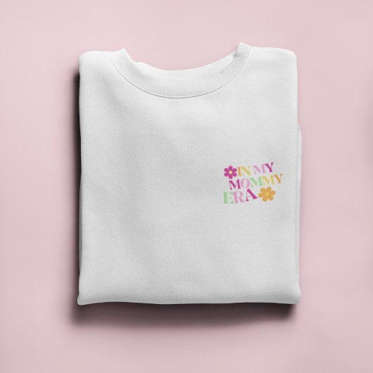 Sweatshirt À mon ère maman | Cadeau cool pour New Mom