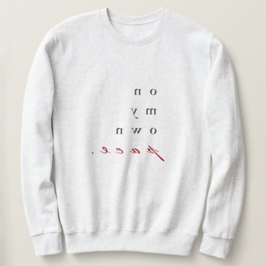 Sweatshirt à mon propre rythme ! typographie inversée de moti (Design devant)