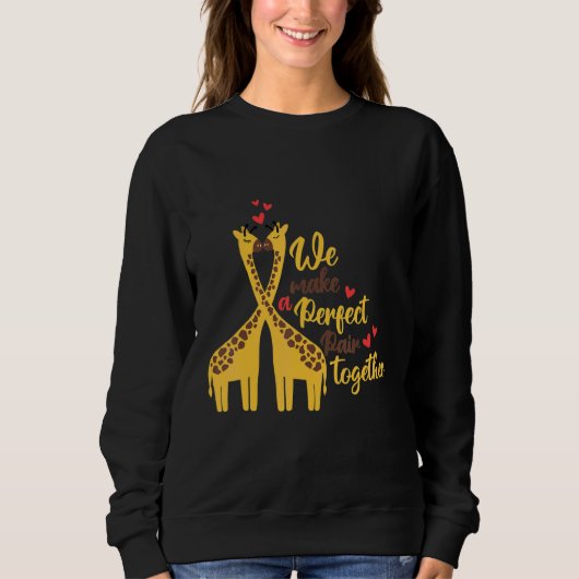 Sweatshirt A perfect pair and cute giraffe animal nature (Devant)