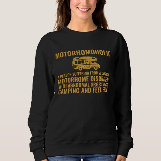 Sweatshirt A Person With Abnormal Urges To Go Camping Camper (Devant)