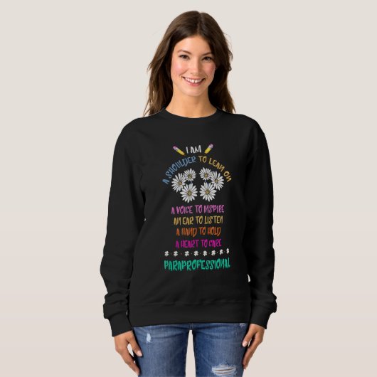 Sweatshirt A Shoulder To Lean On Paraprofessional Flower Para (Devant entier)