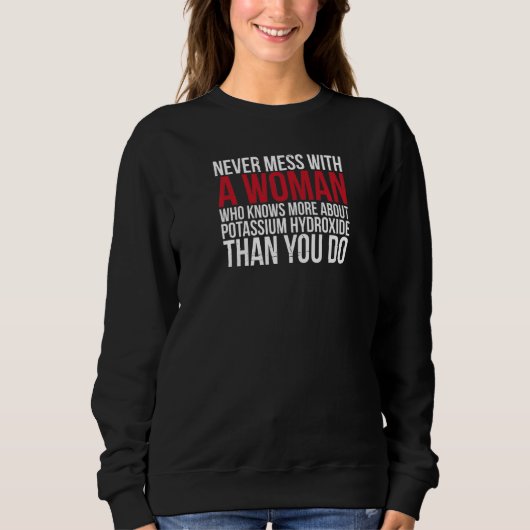 Sweatshirt A Woman Forensic Scientist Forensic Science (Devant)