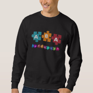 Sweatshirt Aba Thérapiste Éduquer L'Autisme Analyste Du Compo