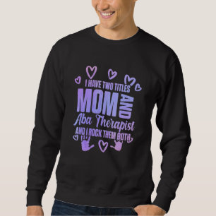 Sweatshirt Aba Thérapiste Maman Foudre Comportement Analyste 