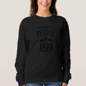 Sweatshirt Abba Mon Peuple Préféré M'Appelle Abba (Devant)