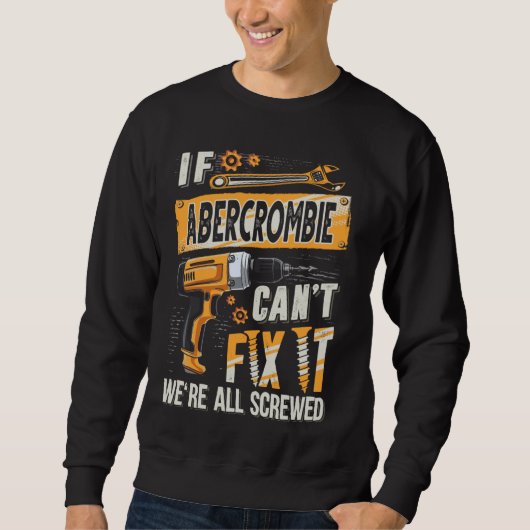 Sweatshirt Abercrombie Nom, Si Abercrombie ne peut pas le rép (Devant)