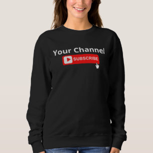 Sweatshirt Abonnement de canal personnalisé