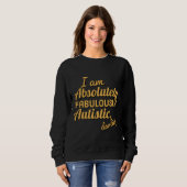 Sweatshirt Absolument Fabuleux Darling Autistic Version Actua (Devant entier)