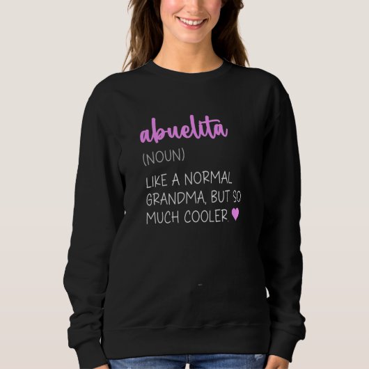 Sweatshirt Abuelita Definition Cute Mother's Day Grandma (Devant)