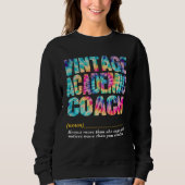 Sweatshirt Academic Coach Appreciation Week Back to School  1 (Devant)