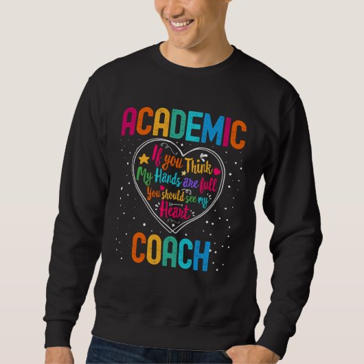 Sweatshirt Academic Coach Appreciation Week Back to School He (Devant)