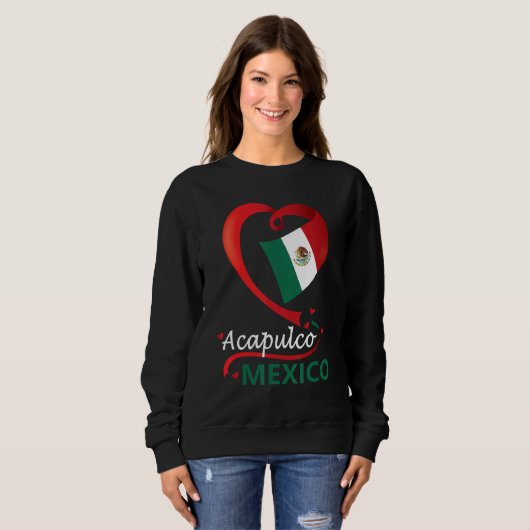 Sweatshirt Acapulco Guerrero Mexique Coeur Drapeau Mexicana C (Devant entier)