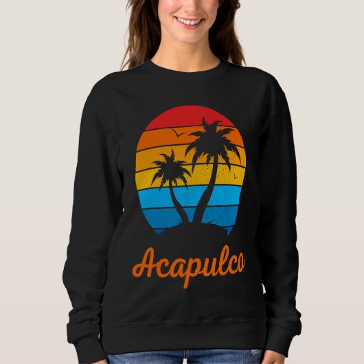 Sweatshirt Acapulco Mexico Family Vacation Beach Tropical (Devant)