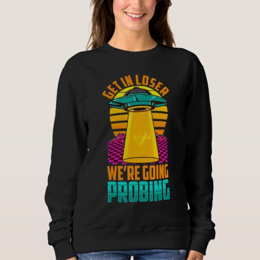 Sweatshirt Accéder À Loser Ufo Alien Espace (Devant)