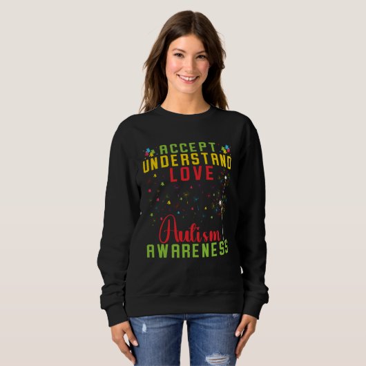 Sweatshirt Accept Understand Love Autism Awareness Rainbow Pu (Devant entier)