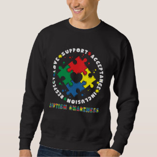 Sweatshirt Acceptance Inclusion Respect Love Support Autism A