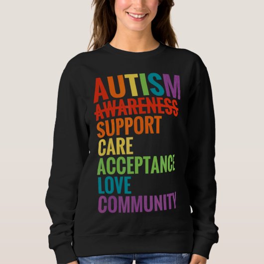 Sweatshirt Acceptation des soins de sensibilisation sur l'aut (Devant)