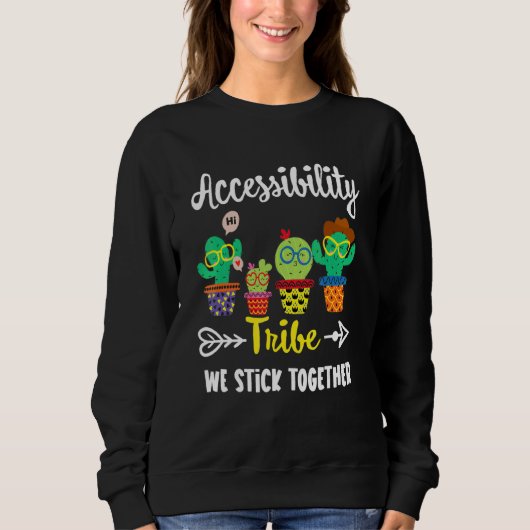 Sweatshirt Accessibilité Tribe Cactus Équipe d'accessibilité  (Devant)