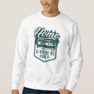 Sweatshirt Accueil Où Nous Le Garons