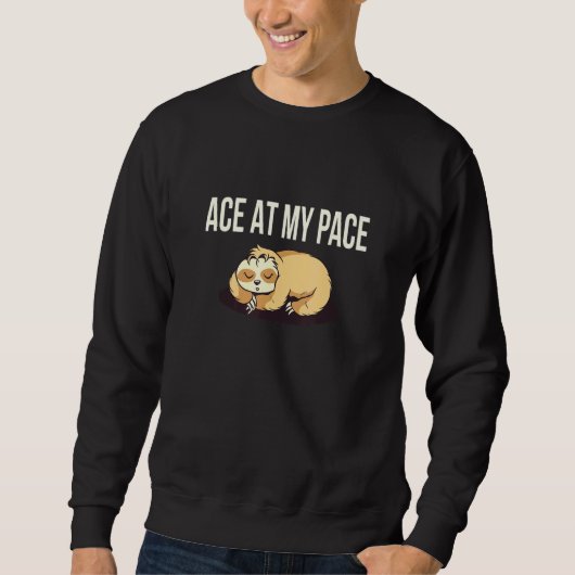 Sweatshirt Ace À Mon Pace Sloth Inspirationnelle Sloth (Devant)