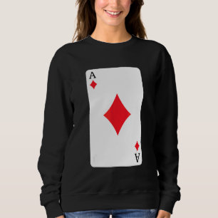 Sweatshirt Ace De Diamants Jouer Carte Ace Card
